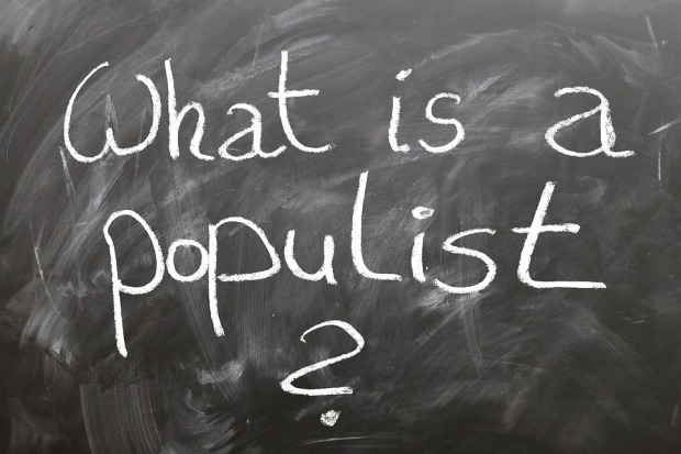 Populism Populist Slogan Board Question School
